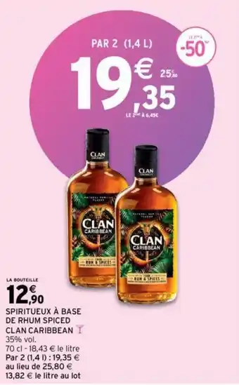 Intermarché CLAN CARIBBEAN spiritueux à basé de rhum spiced offre