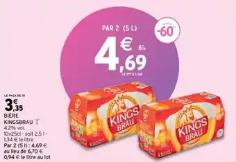 Intermarché KINGSBRAU bière offre