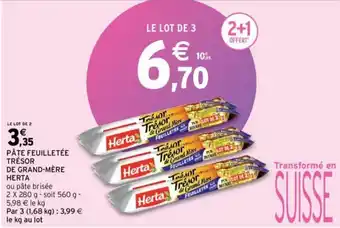 Intermarché HERTA pâte feuilletée trésor de grand-mère offre