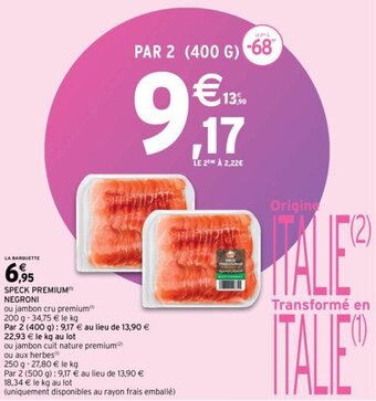 Intermarché Speck premium negroni offre