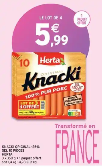 Intermarché HERTA knacki original -25% sel 10 pièces offre