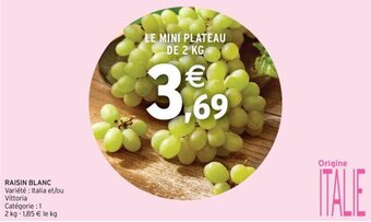 Intermarché Raisin blanc offre