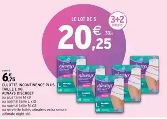Intermarché ALWAYS DISCREET culotte incontinence plus taille L X8 offre