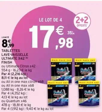 Intermarché FINISH tablettes lave-vaisslele ultimate X42 offre