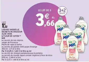 Intermarché MIR liquide vaisselle secrets de douceur aloé vera & fleur de coton offre