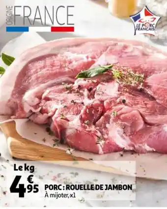 Auchan Porc : rouelle de jambon offre