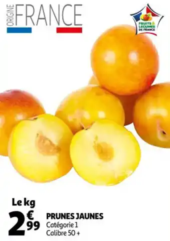 Auchan Prunes jaunes offre
