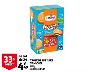 ST MICHEL tronches de cake