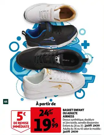 Promo Basket enfant ou adulte airness chez Auchan