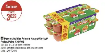 Géant Casino Andros dessert fruitier pomme nature/abricot/ fraise/poire offre