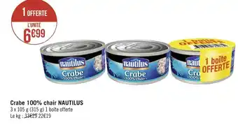 Géant Casino Nautilus crabe 100% chair offre