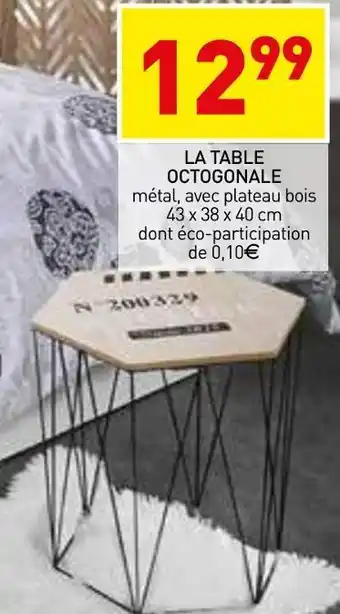 Stokomani La table octogonale offre