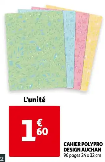 Auchan Auchan cahier polypro design offre