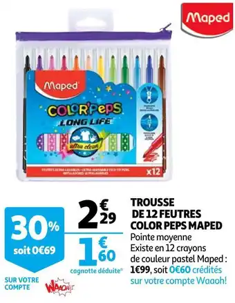 Auchan Maped trousse de 12 feutres color peps offre