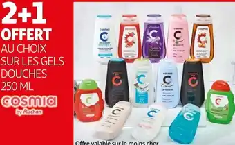 Auchan Cosmia bon plan au choix sur les gels douches 250 ml de la marque cosmia offre