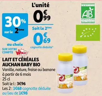 Auchan Auchan baby lait et céréales offre