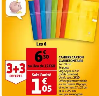 Auchan Clairefontaine cahiers carton offre