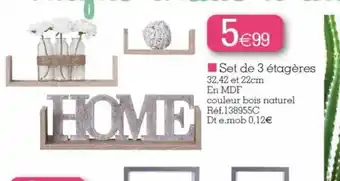 Kandy Set de 3 étagères offre