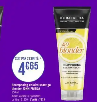 Casino Hyperfrais John Frieda Shampooing Éclaircissant Go Blonder offre