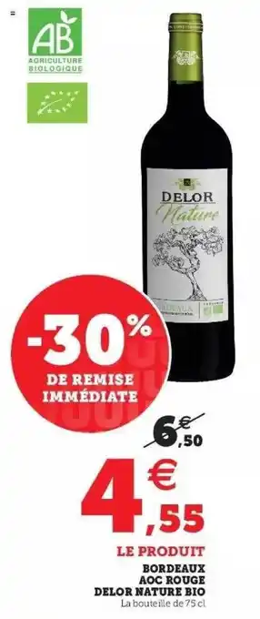 Hyper U Bordeaux aoc rouge delor nature bio offre