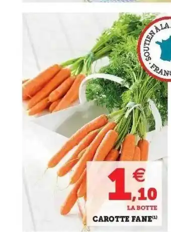 Hyper U Carotte fane offre