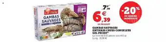 Hyper U Gambas sauvages entières crues congelées gel pêche offre