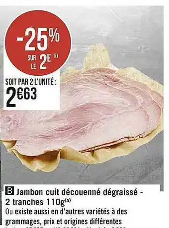 Casino Supermarchés Jambon cuit découenné dégraissé - 2 tranches 110g offre