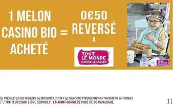 Casino Supermarchés 1 melon casino bio offre