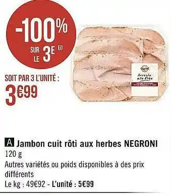 Casino Supermarchés Jambon cuit rôti aux herbes negroni offre