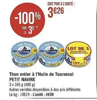 Casino Supermarchés Thon entier à l'huile de tournesol petit navire offre