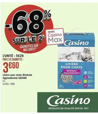 Casino Supermarchés Litière pour chats minérale agglomérante casino offre