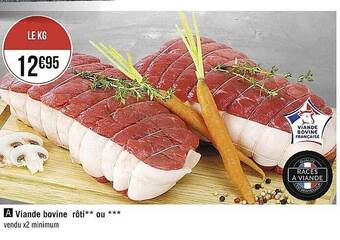 Casino Supermarchés Viande bovine rôti** ou *** offre