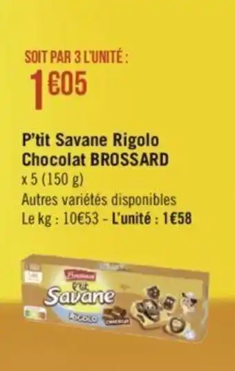 BROSSARD p'tit savane rigolo chocolat