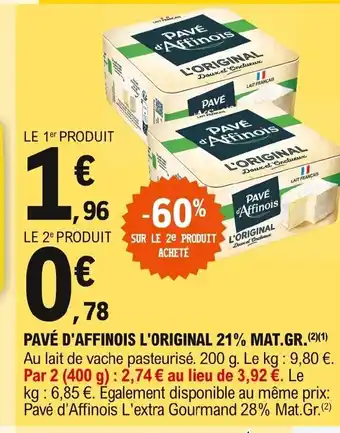 E.Leclerc Pavé d'Affinois l'Original 21% Mat Gr offre
