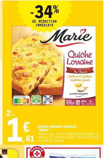 E.Leclerc Marie Quiche Lorraine Surgelée offre
