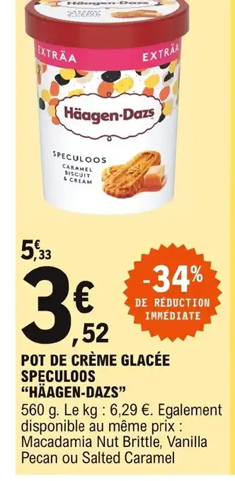 E.Leclerc Häagen-Dazs Pot de Crème Glacée Spéculoos offre