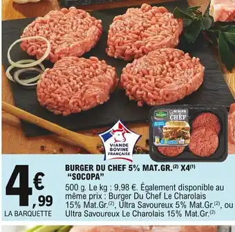 E.Leclerc Socopa Burger D Chef 5% Mat Gr x4 offre