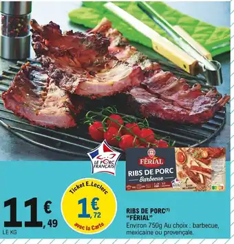 E.Leclerc Férial Ribs de Porc offre