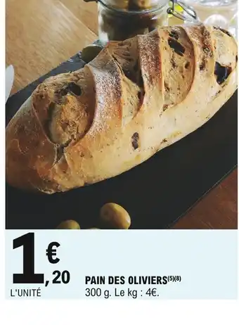 E.Leclerc Pain Des Oliviers offre