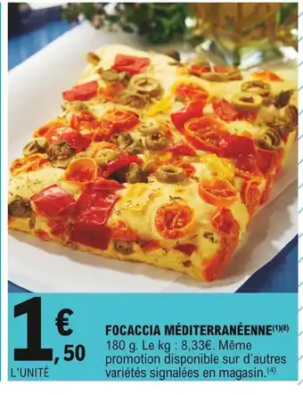 E.Leclerc Focaccia Méditerranéene offre