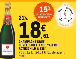 E.Leclerc Champagne brut Cuvée Excellence Alfred Rothschild & Cie offre
