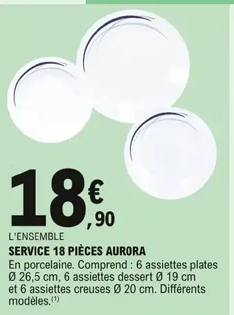 E.Leclerc Service 18 pièces Aurora offre