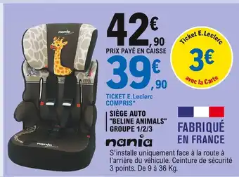 E.Leclerc Siège Auto Beline Animals Groupe 1/2/3 offre