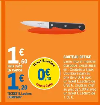E.Leclerc Couteau Office offre