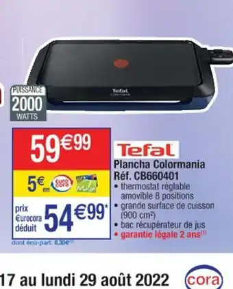 Cora x Carrefour Tefal Plancha Colormania offre