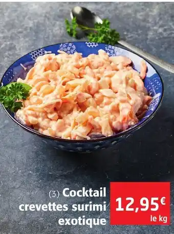 Colruyt Cocktail Crevettes Surimi Exotique offre
