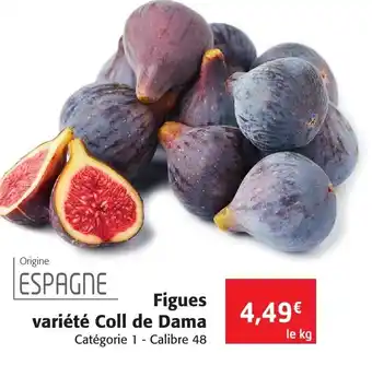 Colruyt Figues Variété Coll de Dama offre
