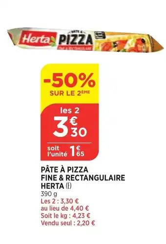Bi1 Herta Pâte à Pizza Fine & Rectangulaire offre