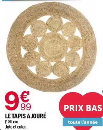 Centrakor Le tapis ajouré offre