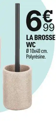 Centrakor La brosse wc offre